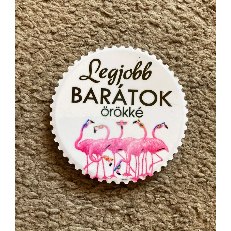 Hűtőmágnes - Legjobb Barátok Örökké