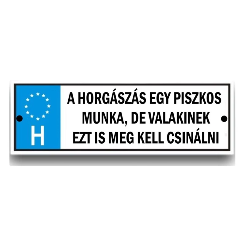 Rendszámtábla - A horgászás egy piszkos