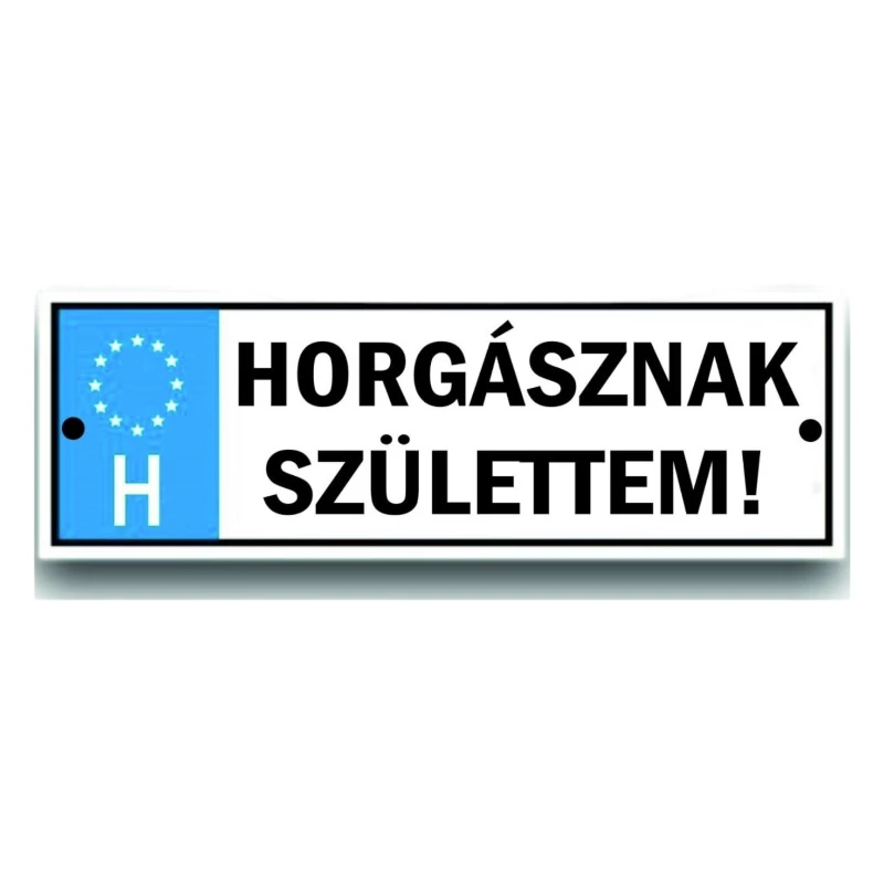 Rendszámtábla - Horgásznak születtem