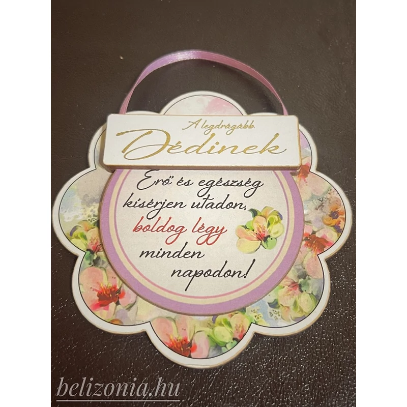 Hűtőmágnes -A legdrágább Dédine