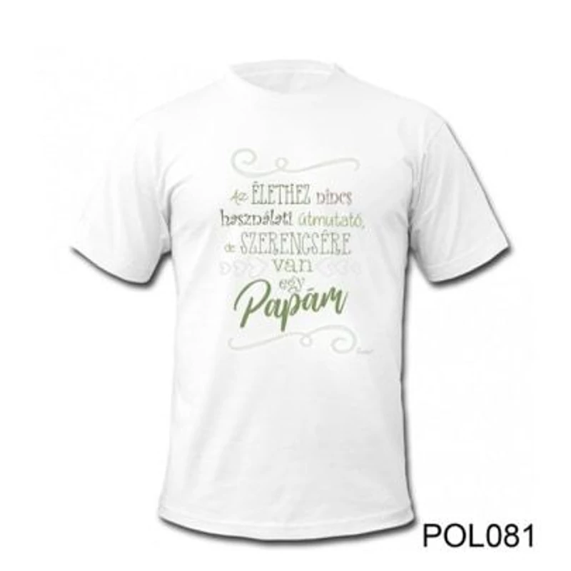 Póló L - Szerencsére van egy papám