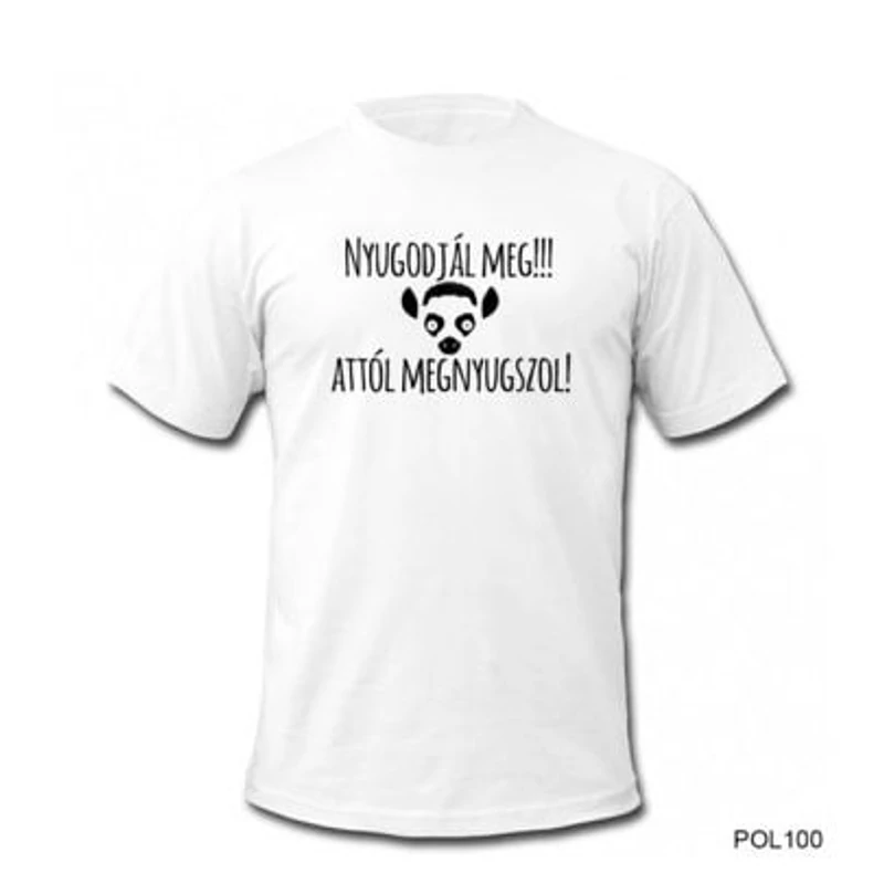 Póló - Nyugodjál meg XL