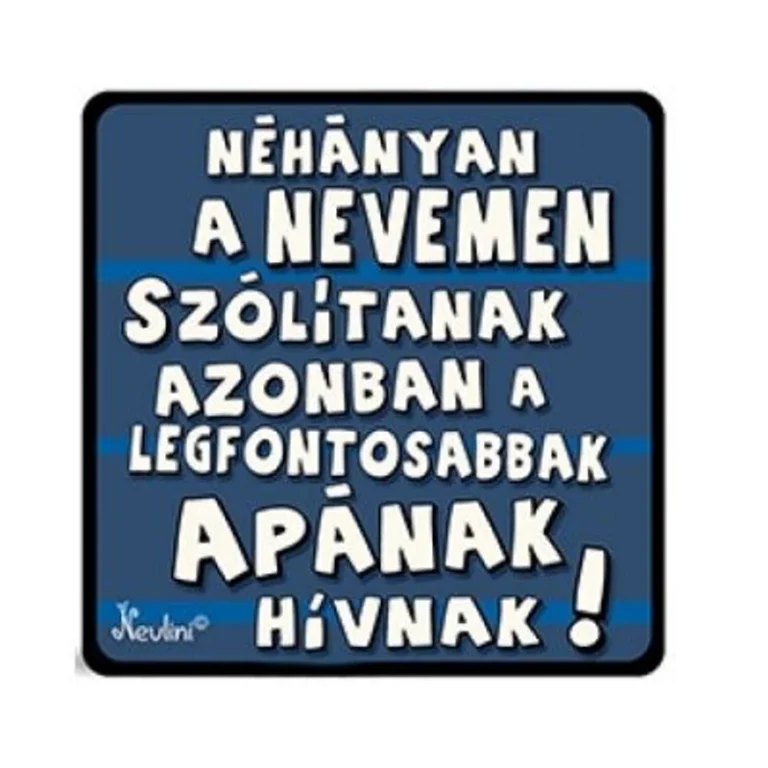 Hűtőmágnes-Néhányan a nevemen