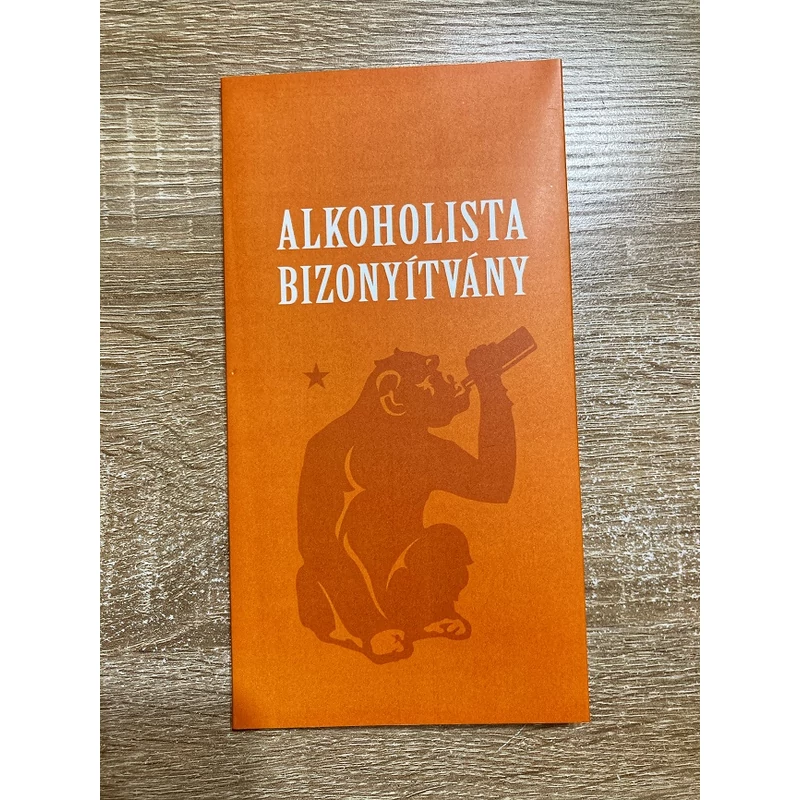 Bizonyítvány - Alkoholista