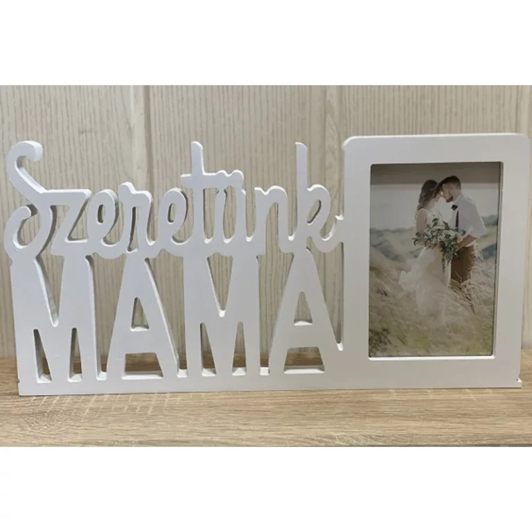 Képkeret -Szeretünk Mama