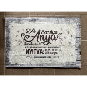 Lábtörlő -24 órás Anya szolgálat