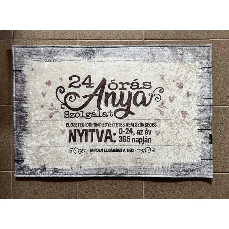 Lábtörlő -24 órás Anya szolgálat