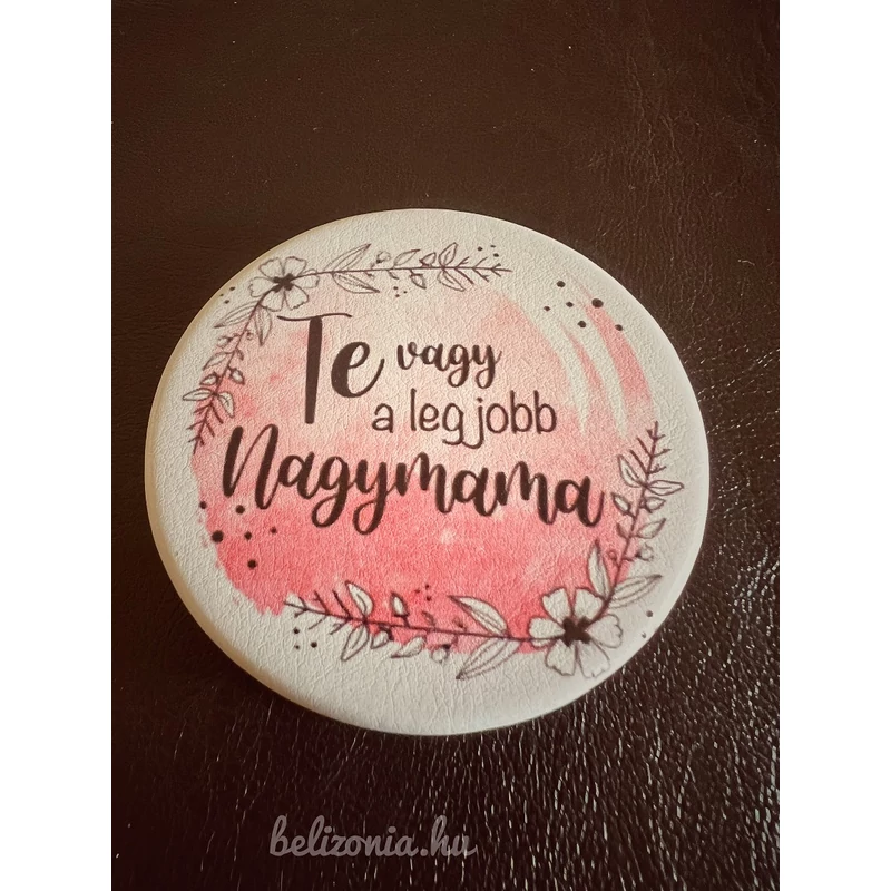 Smink tükör - Te vagy a legjobb nagymama