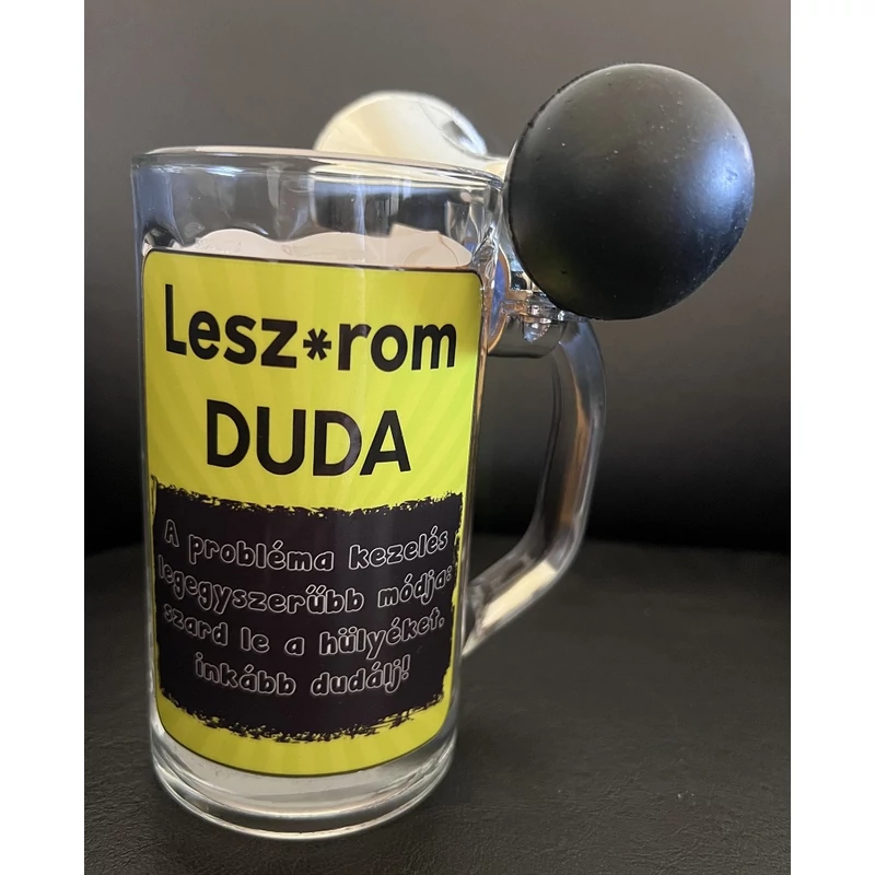 Dudás söröskorsó - Leszarom duda