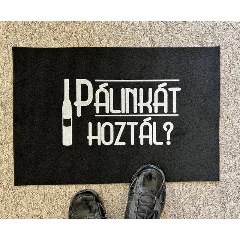 Lábtörlő-Pálinkát hoztál?