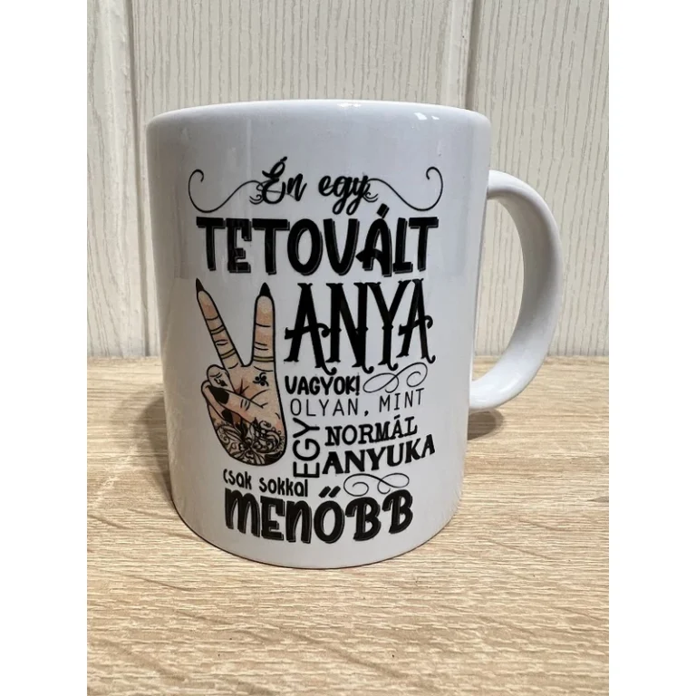 Bögre - Tetovált Anya