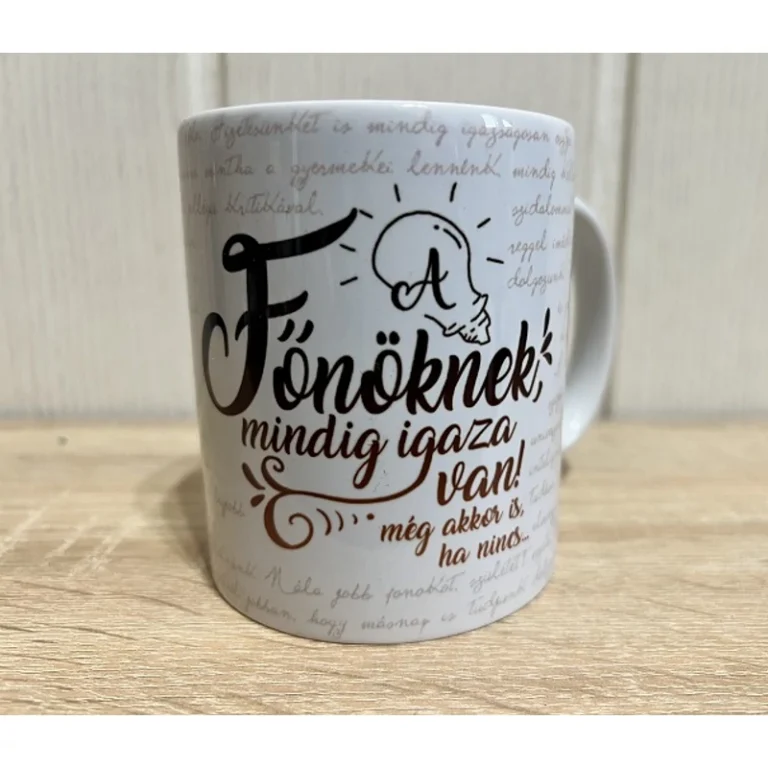 Bögre -Főnöknek mindig....