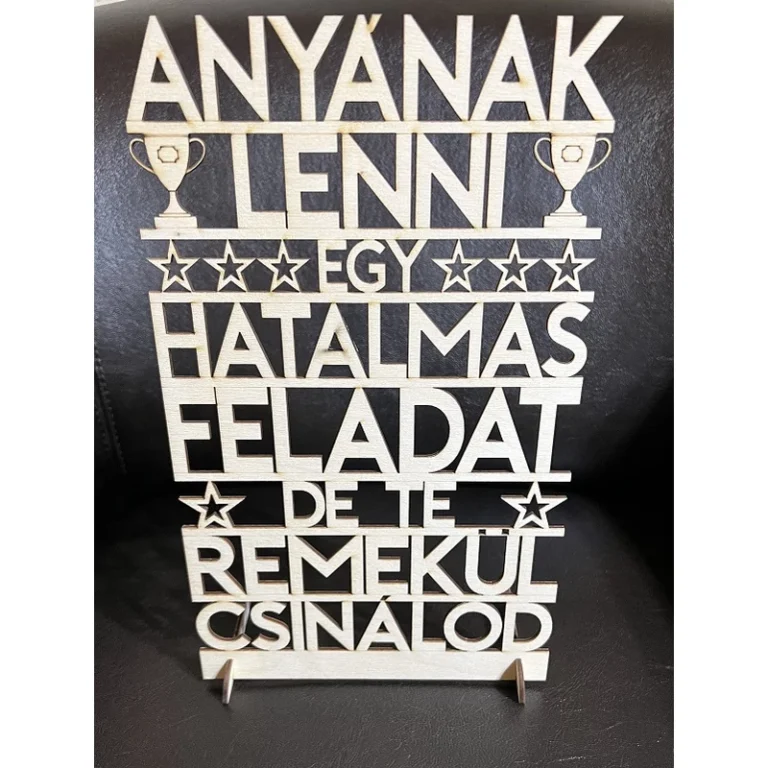 Dekor tábla - Anyának lenni.... Ajándék Anyának