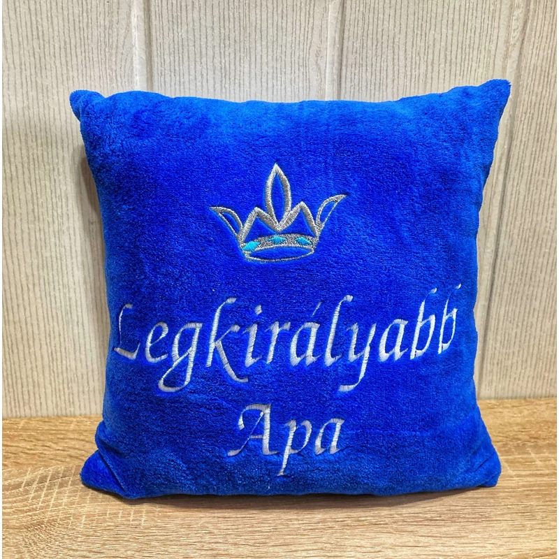 Hímzett párna - Legkirályabb Apa királykék ezüst korona