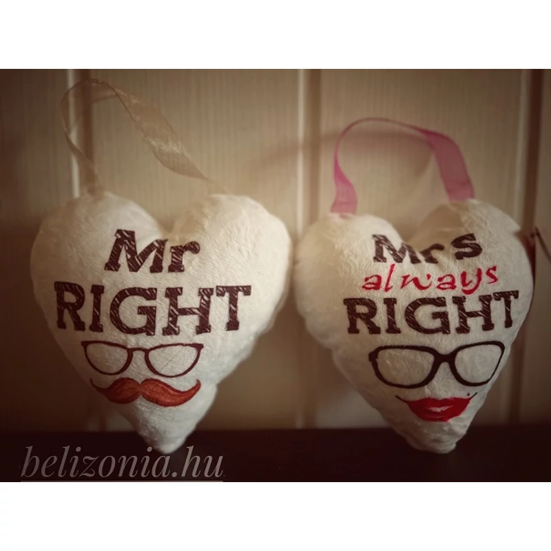 Mr Right- Mrs always Right Szív alakú párn