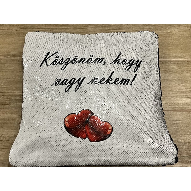 Flitteres párna fekete  - Köszönöm, hogy vagy nekem.