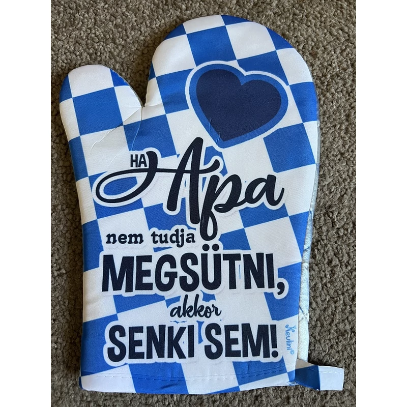 Főzőkesztyű- Ha Apa nem tudja ...
