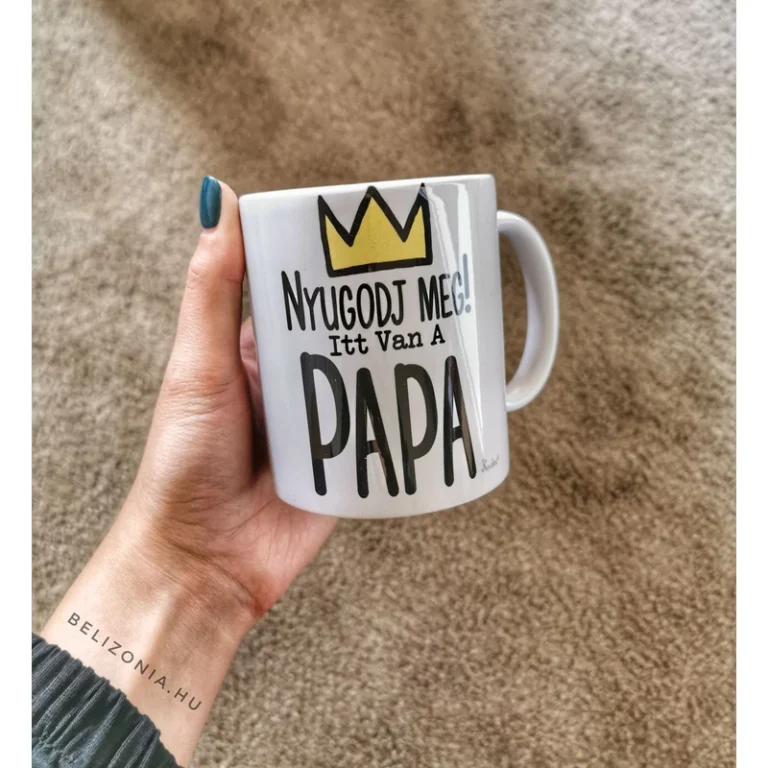 Bögre - Nyugodj meg itt van Papa