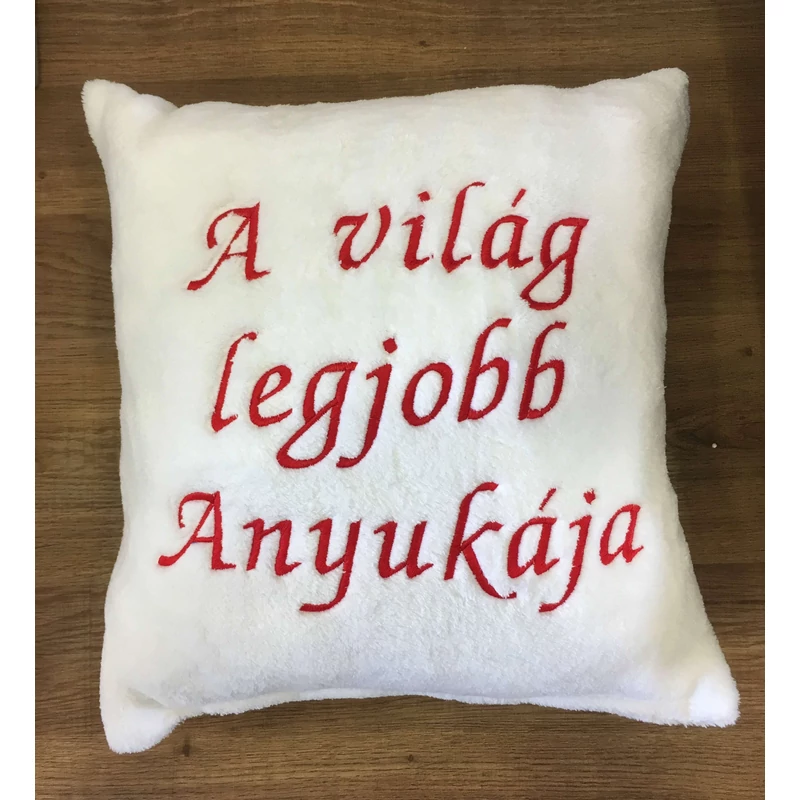 Hímzett párna - A világ legjobb anyukája fehér piros hímzés