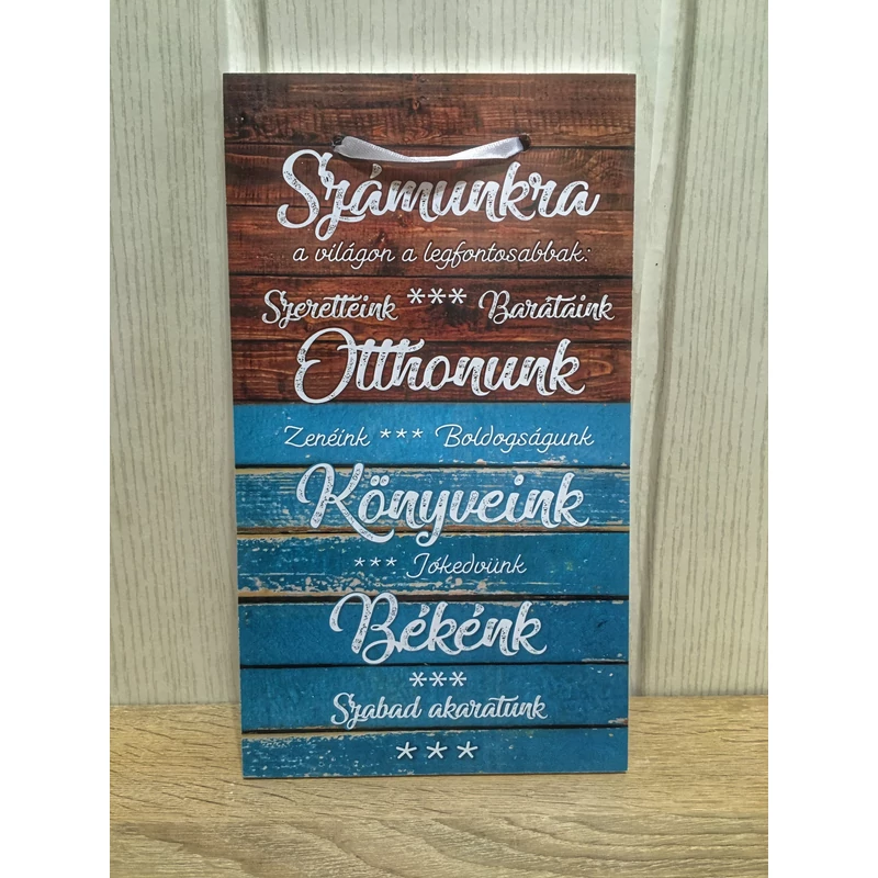 Dísztábla kicsi - Számunkra a világon....