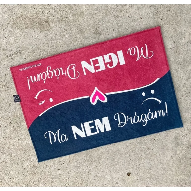 Lábtörlő - Ma igen Drágám