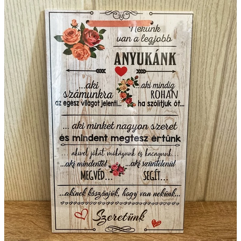 Dísztábla kicsi - Nekünk van a legjobb Anyukánk