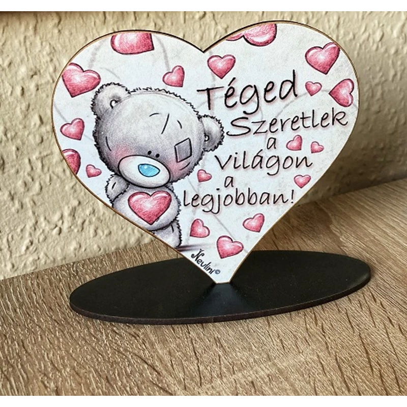 Szív alakú talpas tábla - Téged szeretlek