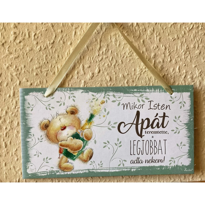 Kicsi dekor tábla - Mikor Isten apát