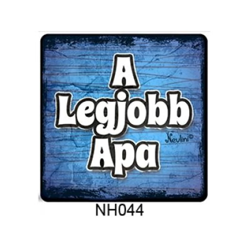 Hűtőmágnes - Legjobb Apa