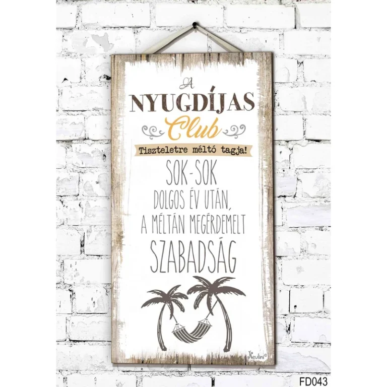 Fali Dekor Tábla  - A nyugdíjas Club