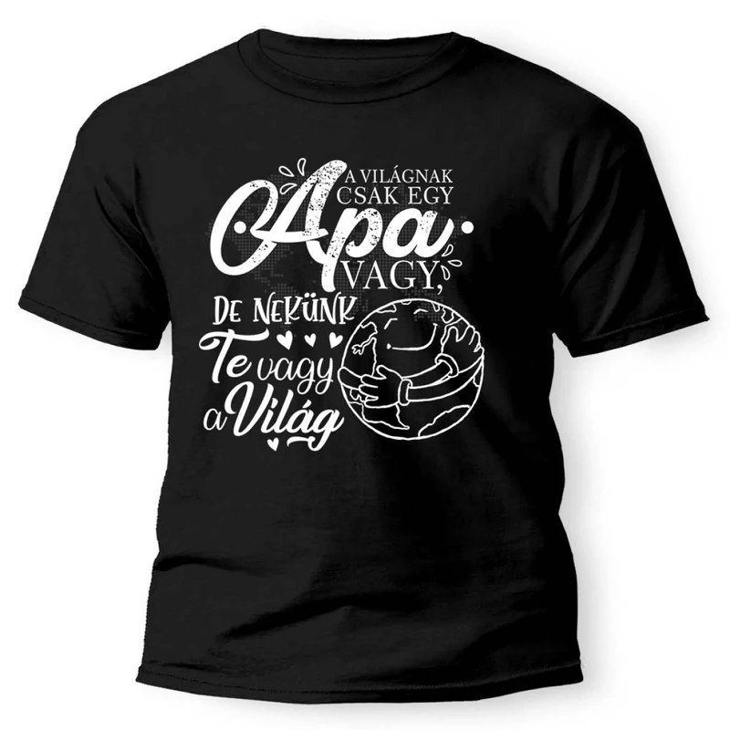 Vicces Pólók - A világnak csak egy Apa vagy