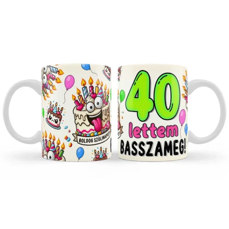 Szülinapi Bögre - 40 lettem basszameg