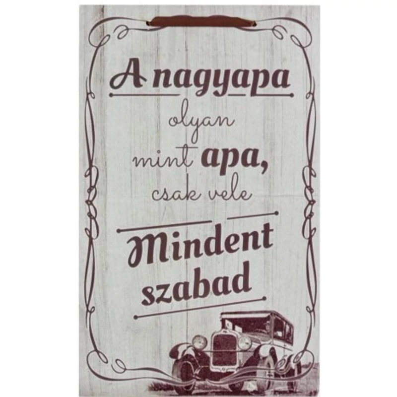 Dísztábla kicsi - A nagypapa