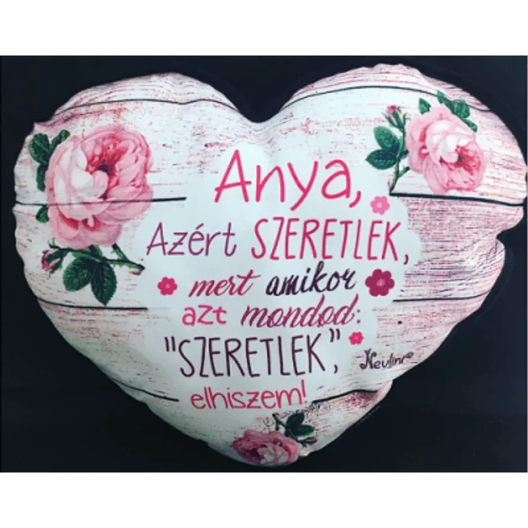 Kicsi szív párna - Anya azért szeretlek
