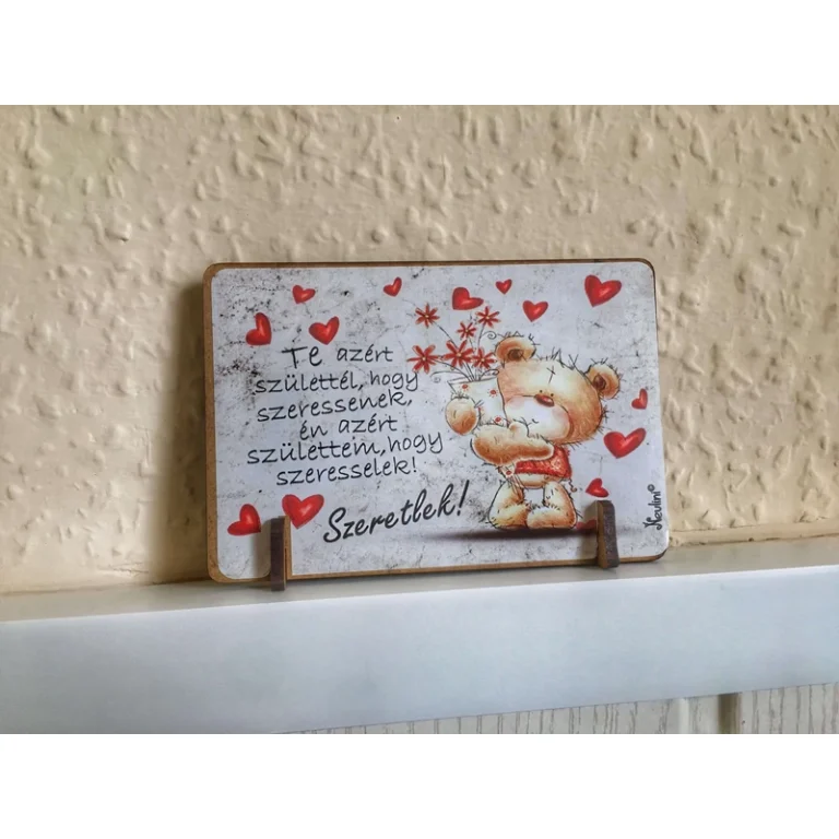 Kis fa tábla - Te azért születtél